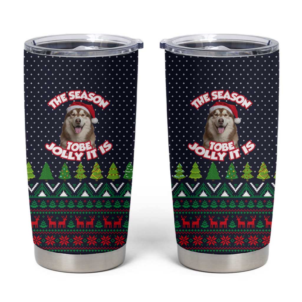 The Season To Be Jolly Siberian Husky Xmas Ball Christmas Tumbler Cup Xmas Holiday Patterns - Wonder Print Shop