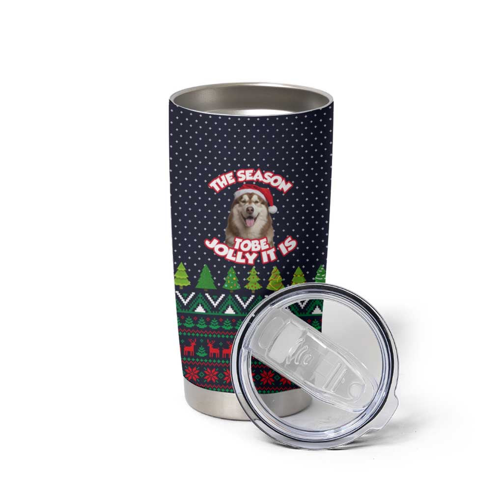 The Season To Be Jolly Siberian Husky Xmas Ball Christmas Tumbler Cup Xmas Holiday Patterns - Wonder Print Shop