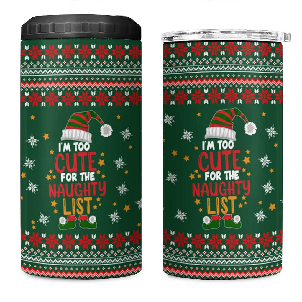 Too Cute For The Naughty List Christmas 4 in 1 Can Cooler Tumbler Xmas Holiday Patterns - Wonder Print Shop