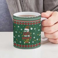 Too Cute For The Naughty List Christmas Ceramic Mug Xmas Holiday Patterns - Wonder Print Shop