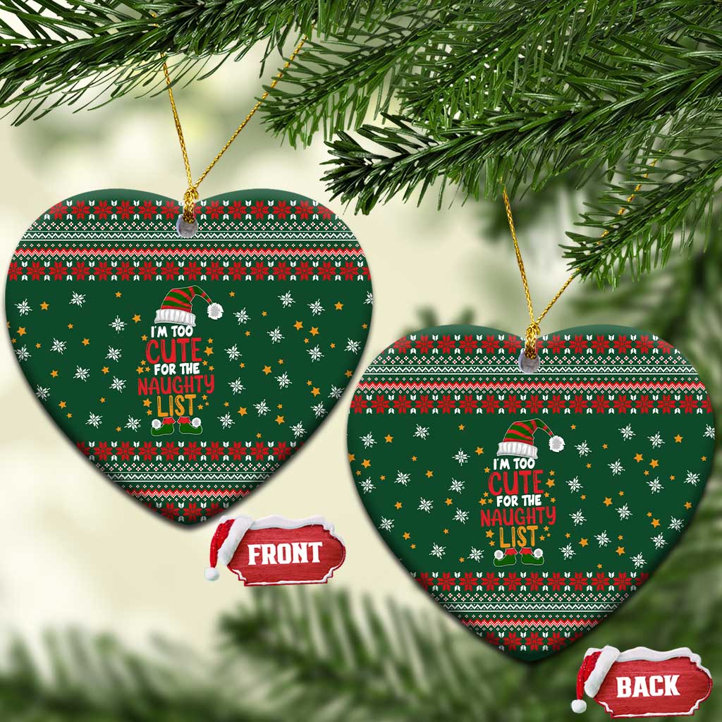 Too Cute For The Naughty List Christmas Ceramic Ornament Xmas Holiday Patterns - Wonder Print Shop