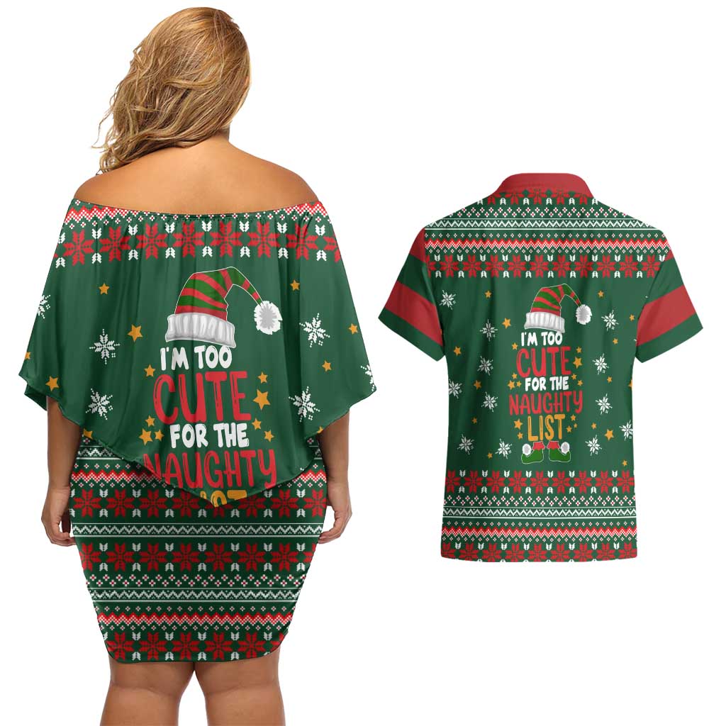 Too Cute For The Naughty List Christmas Couples Matching Off Shoulder Short Dress and Hawaiian Shirt Xmas Holiday Patterns - Wonder Print Shop