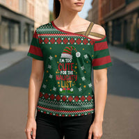 Too Cute For The Naughty List Christmas Cross Shoulder Shirt Xmas Holiday Patterns - Wonder Print Shop