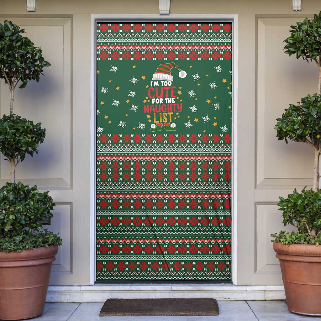 Too Cute For The Naughty List Christmas Door Cover Xmas Holiday Patterns - Wonder Print Shop