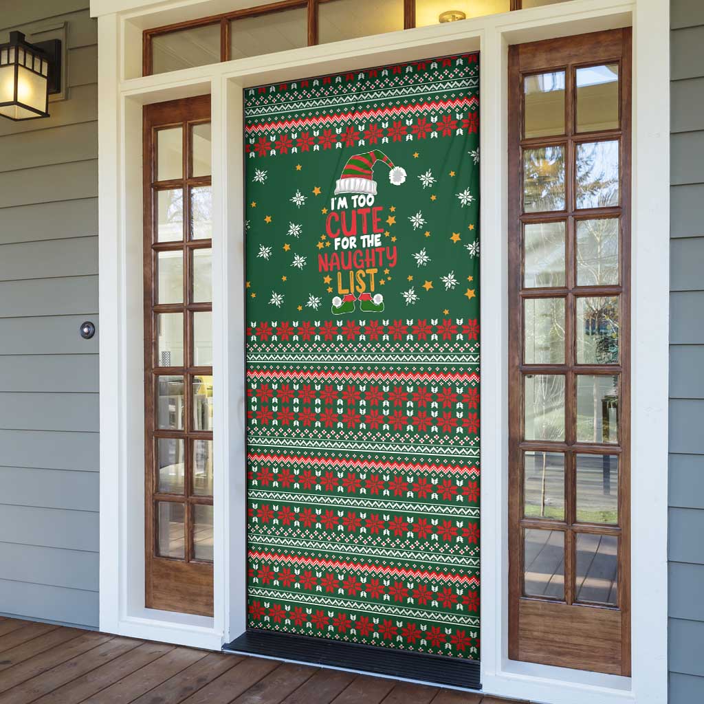 Too Cute For The Naughty List Christmas Door Cover Xmas Holiday Patterns - Wonder Print Shop