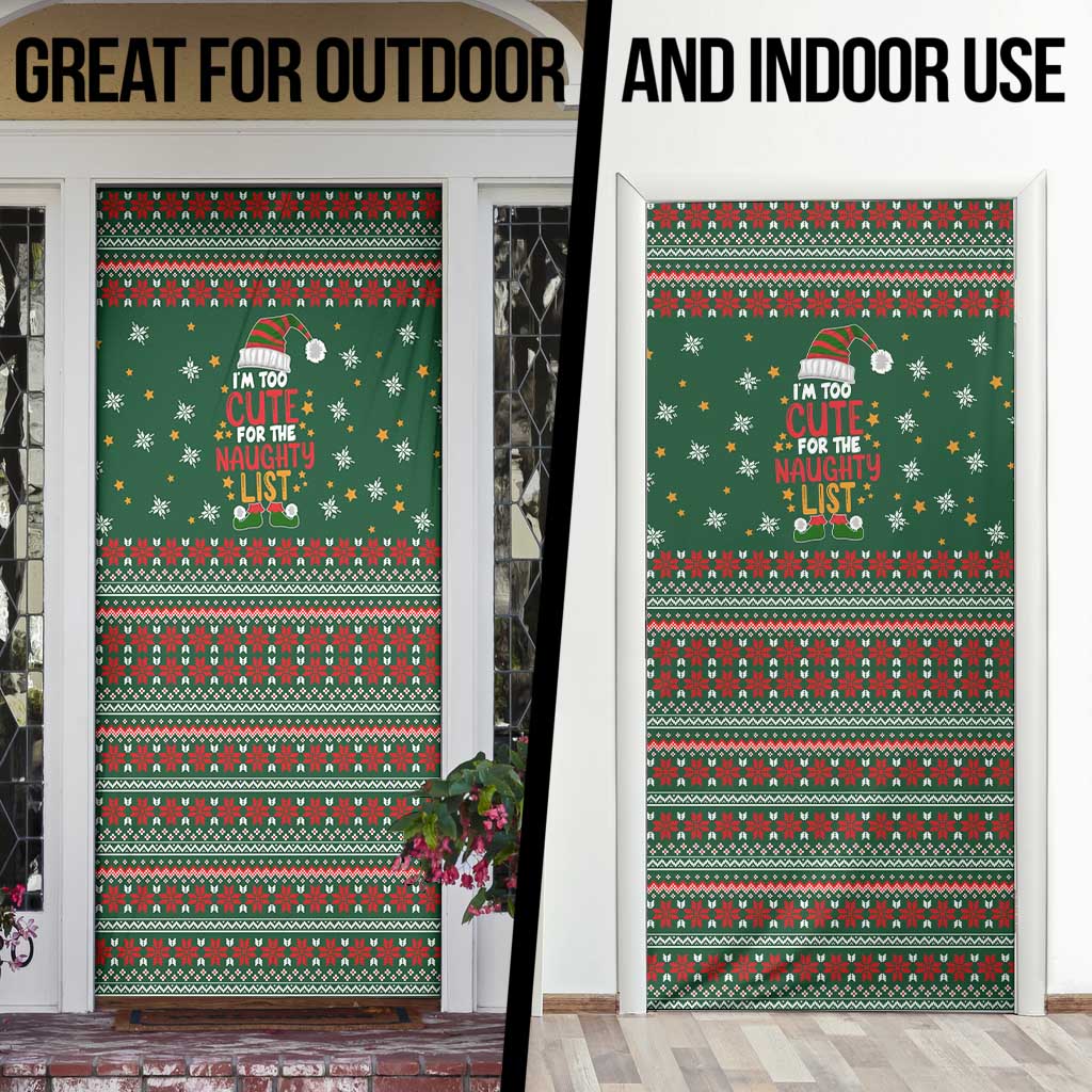 Too Cute For The Naughty List Christmas Door Cover Xmas Holiday Patterns - Wonder Print Shop