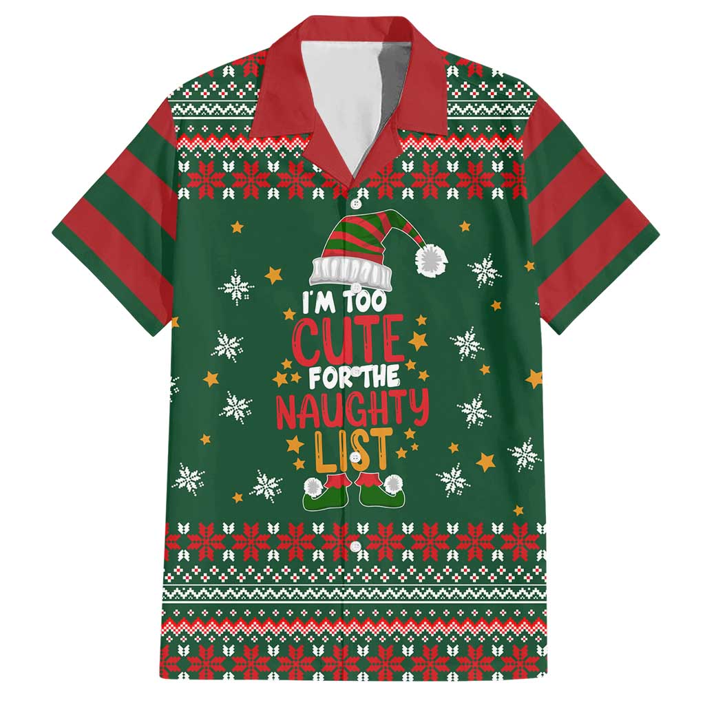 Too Cute For The Naughty List Christmas Hawaiian Shirt Xmas Holiday Patterns - Wonder Print Shop
