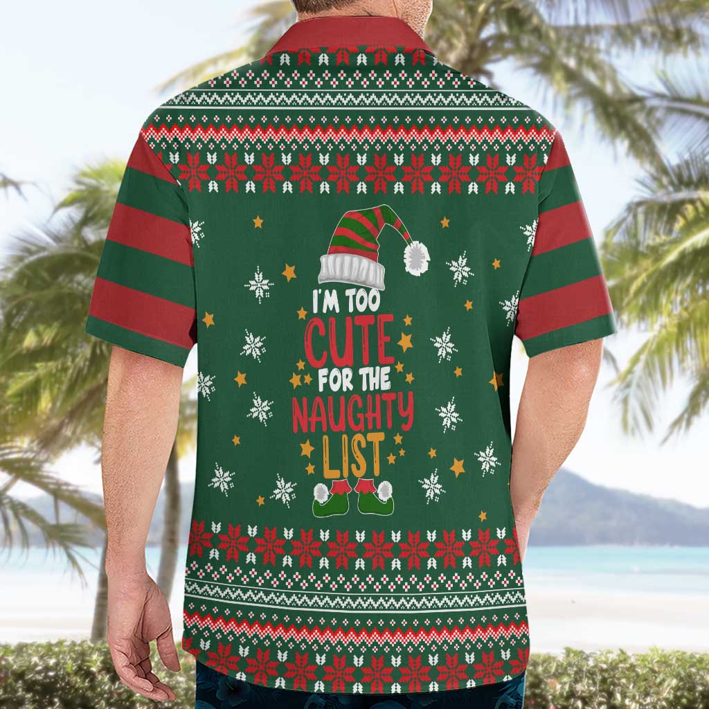 Too Cute For The Naughty List Christmas Hawaiian Shirt Xmas Holiday Patterns - Wonder Print Shop