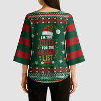 Too Cute For The Naughty List Christmas Kimono Sleeve Blouse Xmas Holiday Patterns - Wonder Print Shop