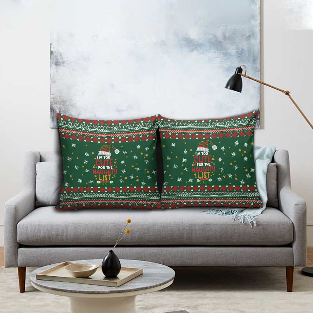 Too Cute For The Naughty List Christmas Pillow Cover Xmas Holiday Patterns - Wonder Print Shop