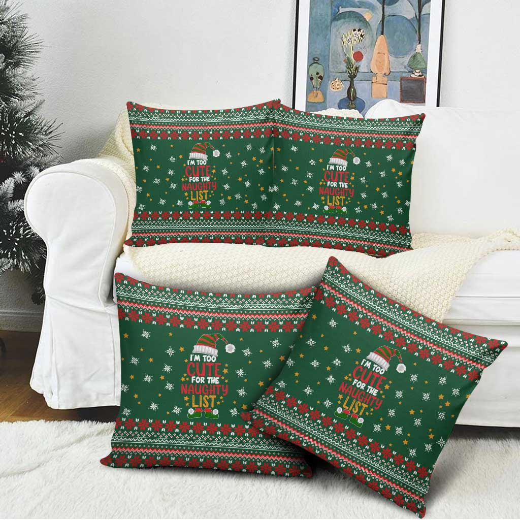 Too Cute For The Naughty List Christmas Pillow Cover Xmas Holiday Patterns - Wonder Print Shop