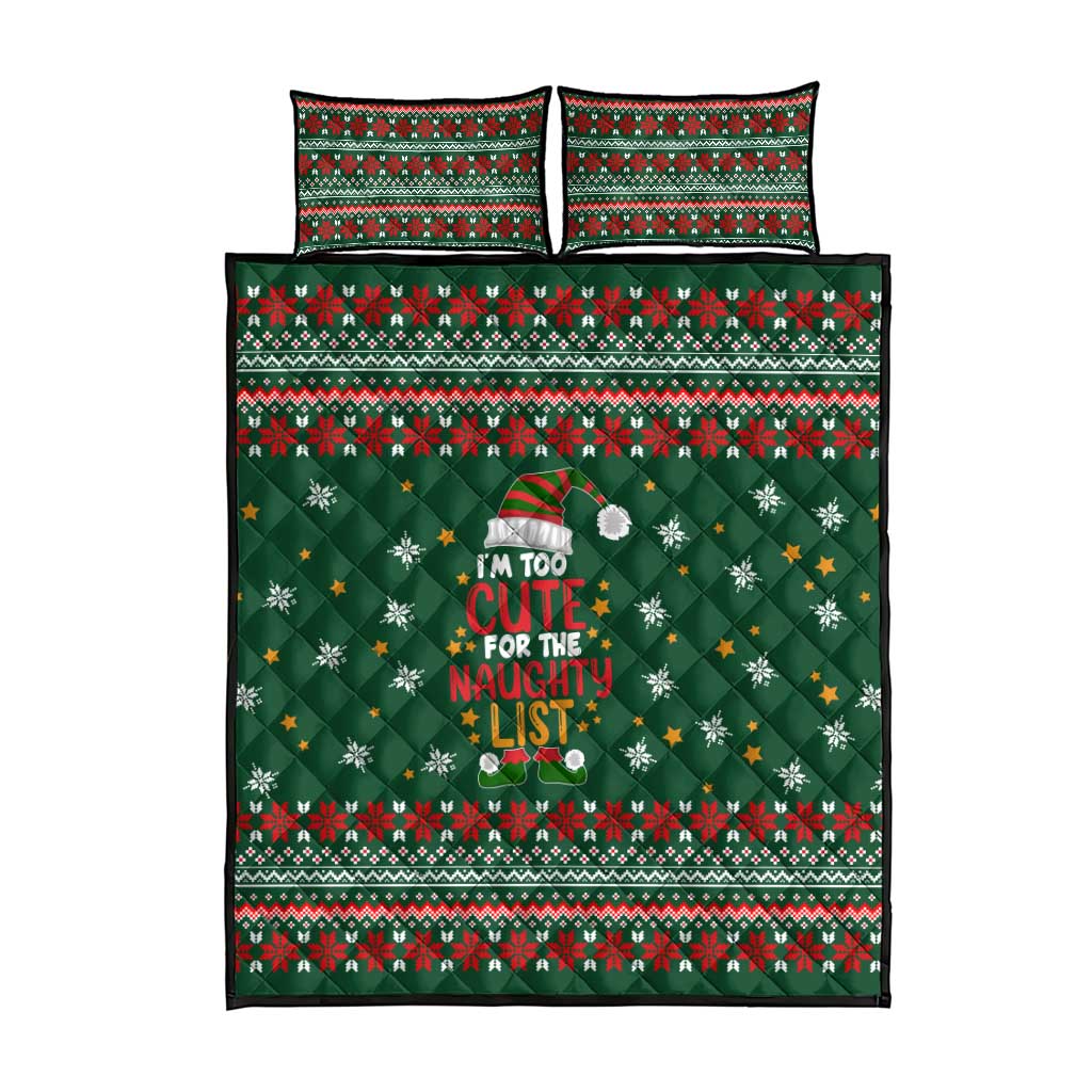 Too Cute For The Naughty List Christmas Quilt Bed Set Xmas Holiday Patterns - Wonder Print Shop