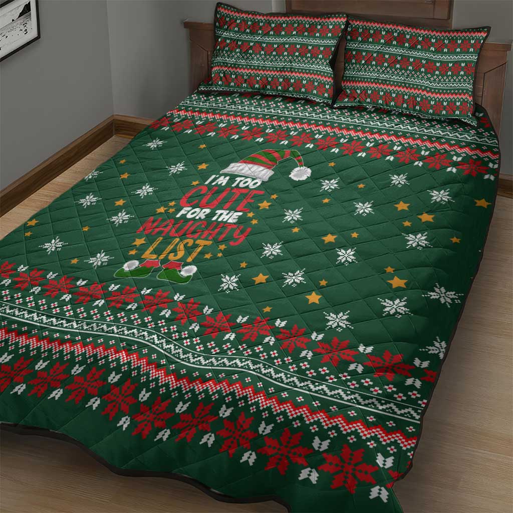 Too Cute For The Naughty List Christmas Quilt Bed Set Xmas Holiday Patterns - Wonder Print Shop