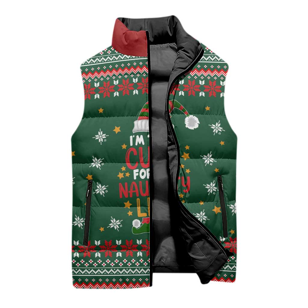 Too Cute For The Naughty List Christmas Sleeveless Puffer Jacket Xmas Holiday Patterns - Wonder Print Shop