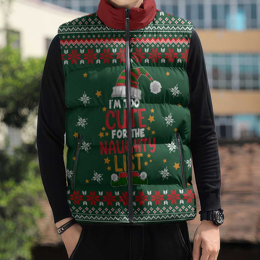 Too Cute For The Naughty List Christmas Sleeveless Puffer Jacket Xmas Holiday Patterns - Wonder Print Shop