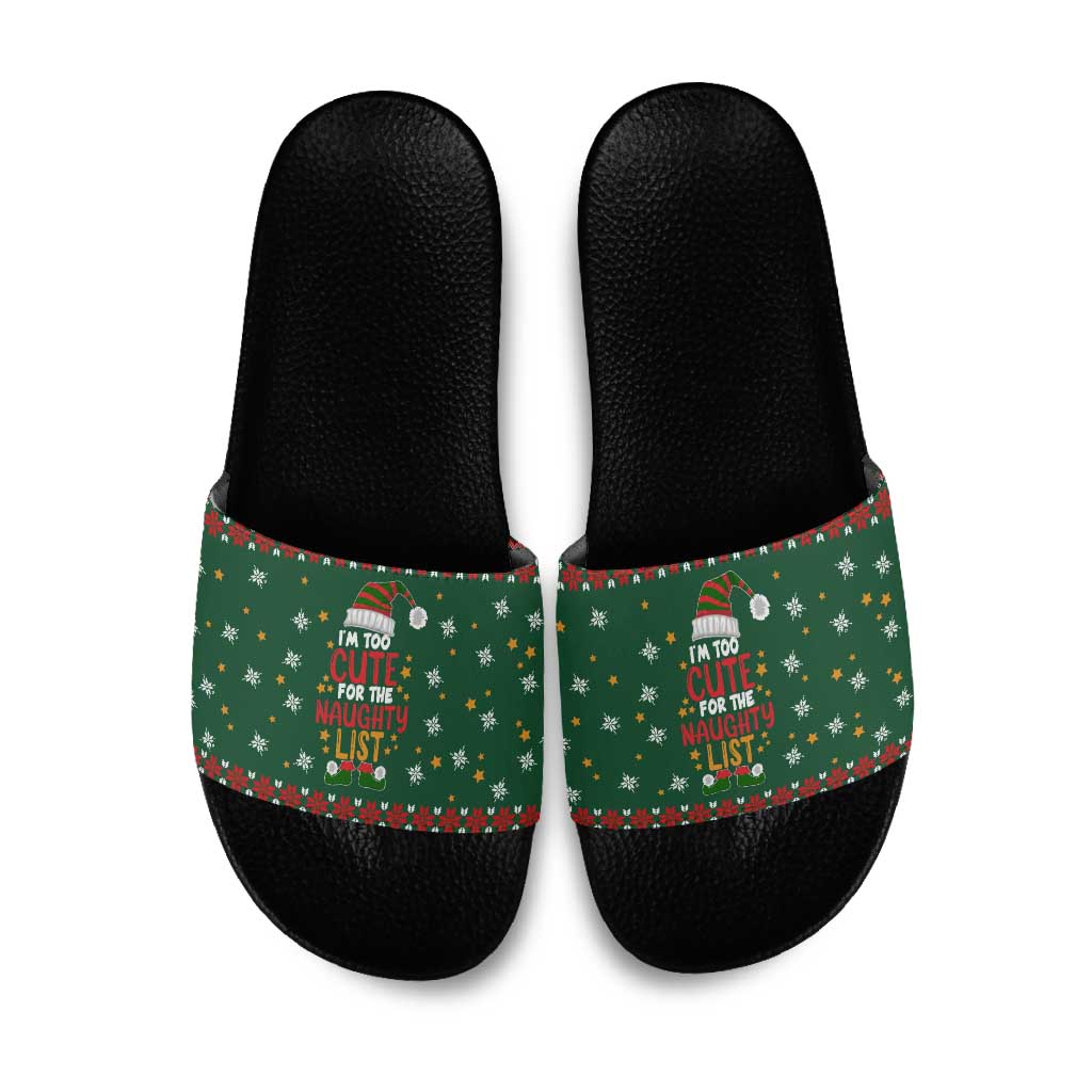 Too Cute For The Naughty List Christmas Slide Sandals Xmas Holiday Patterns - Wonder Print Shop