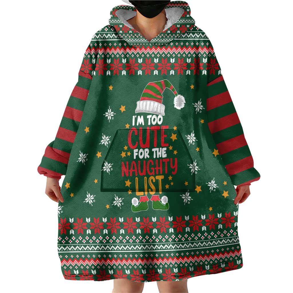 Too Cute For The Naughty List Christmas Wearable Blanket Hoodie Xmas Holiday Patterns - Wonder Print Shop