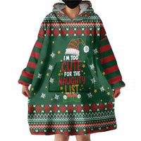 Too Cute For The Naughty List Christmas Wearable Blanket Hoodie Xmas Holiday Patterns - Wonder Print Shop
