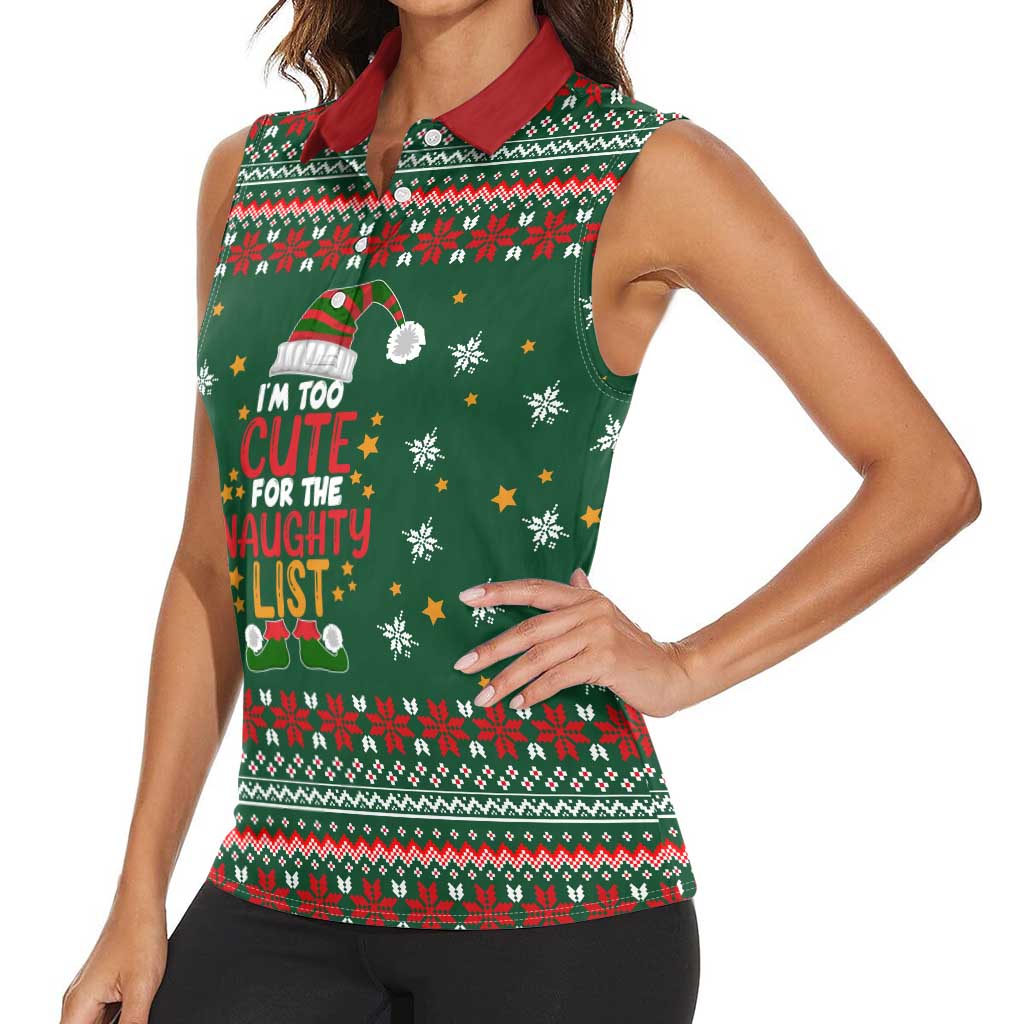 Too Cute For The Naughty List Christmas Women Sleeveless Polo Shirt Xmas Holiday Patterns - Wonder Print Shop