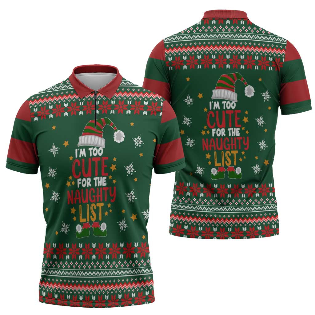 Too Cute For The Naughty List Christmas Zipper Polo Shirt Xmas Holiday Patterns - Wonder Print Shop