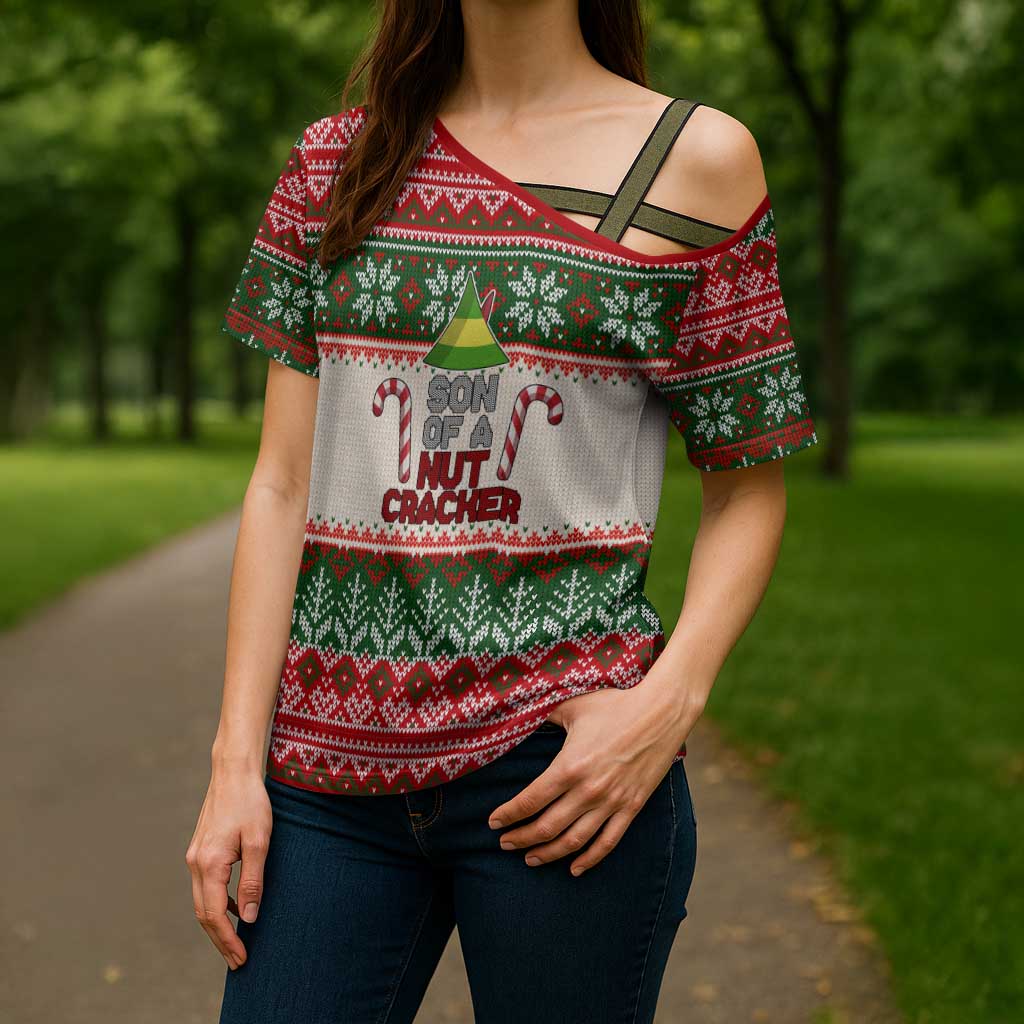 Son Of A Nut Cracker Christmas Cross Shoulder Shirt Xmas Holiday Patterns - Wonder Print Shop