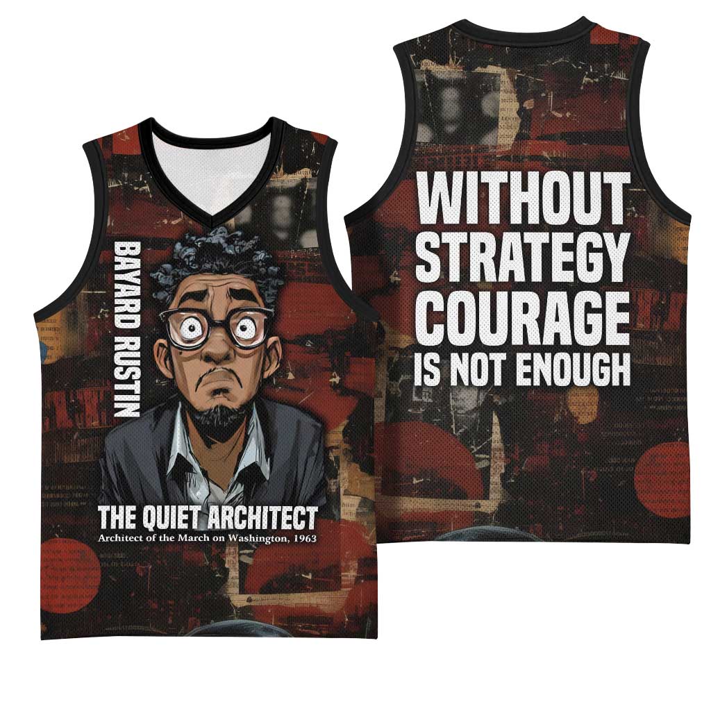 Bayard Rustin Basketball Jersey with Quiet Architect Design Strategy and Courage Civil Rights Tribute - Wonder Print Shop