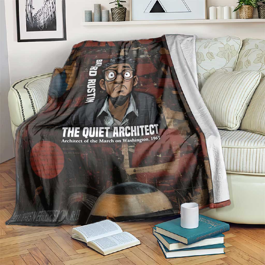 Bayard Rustin Blanket with Quiet Architect Design Strategy and Courage Civil Rights Tribute - Wonder Print Shop