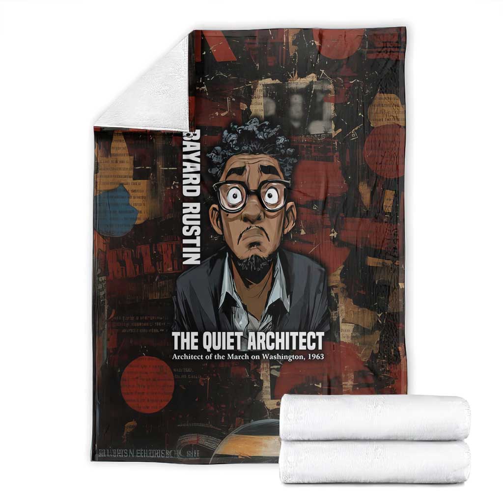 Bayard Rustin Blanket with Quiet Architect Design Strategy and Courage Civil Rights Tribute - Wonder Print Shop