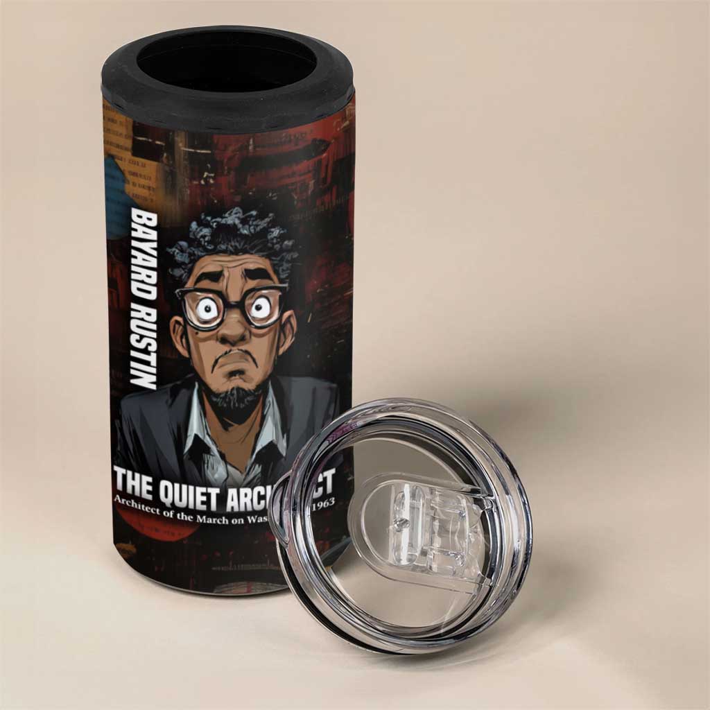 Bayard Rustin 4 in 1 Can Cooler Tumbler with Quiet Architect Design Strategy and Courage Civil Rights Tribute - Wonder Print Shop