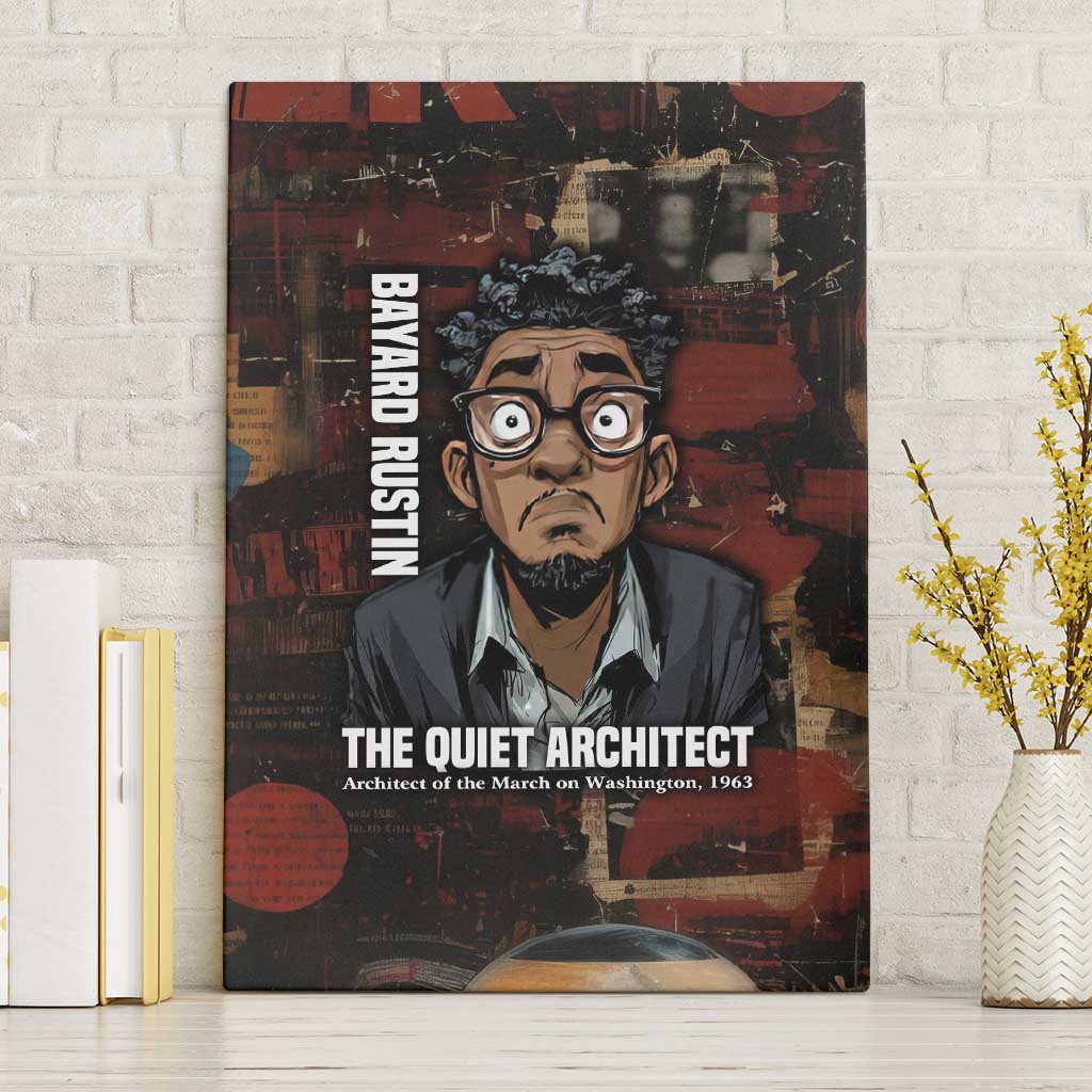 Bayard Rustin Canvas Wall Art with Quiet Architect Design Strategy and Courage Civil Rights Tribute - Wonder Print Shop