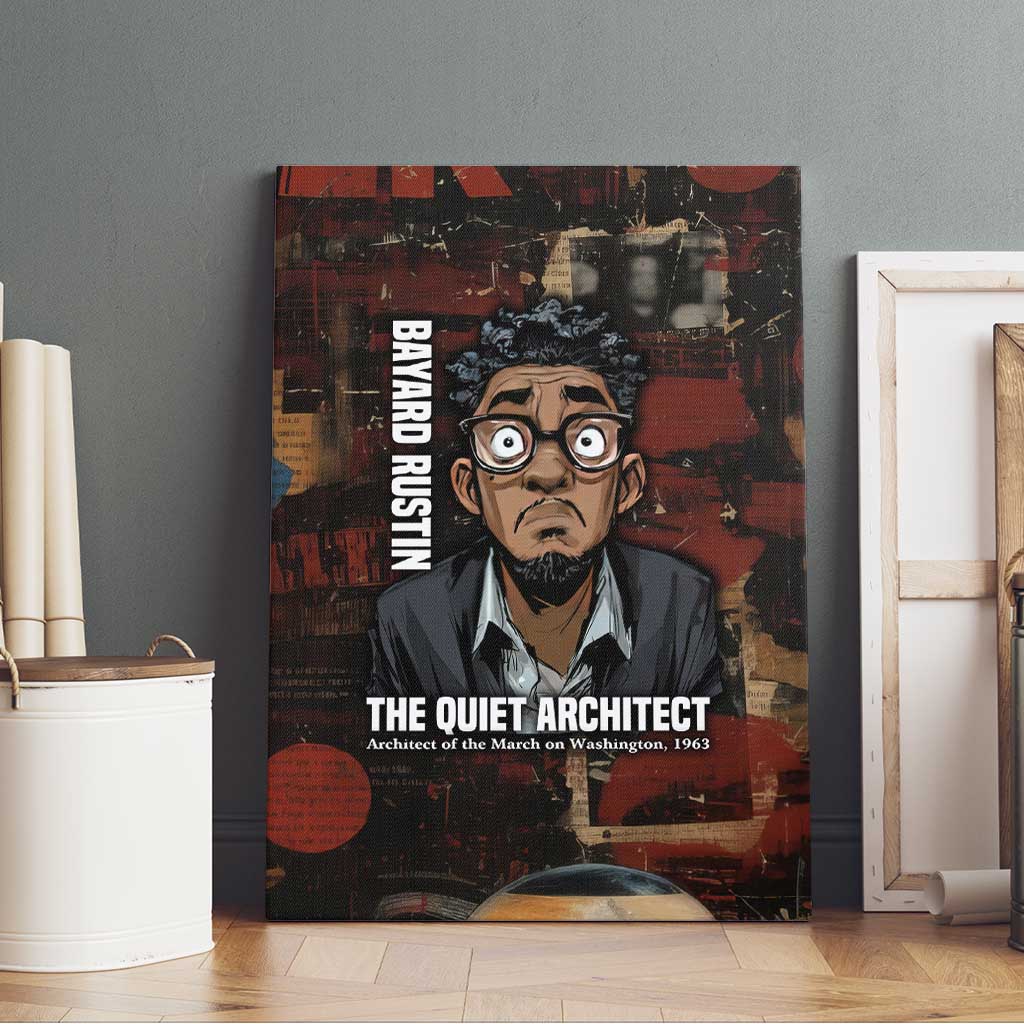 Bayard Rustin Canvas Wall Art with Quiet Architect Design Strategy and Courage Civil Rights Tribute - Wonder Print Shop