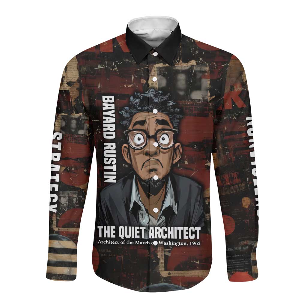 Bayard Rustin Long Sleeve Button Shirt with Quiet Architect Design Strategy and Courage Civil Rights Tribute - Wonder Print Shop