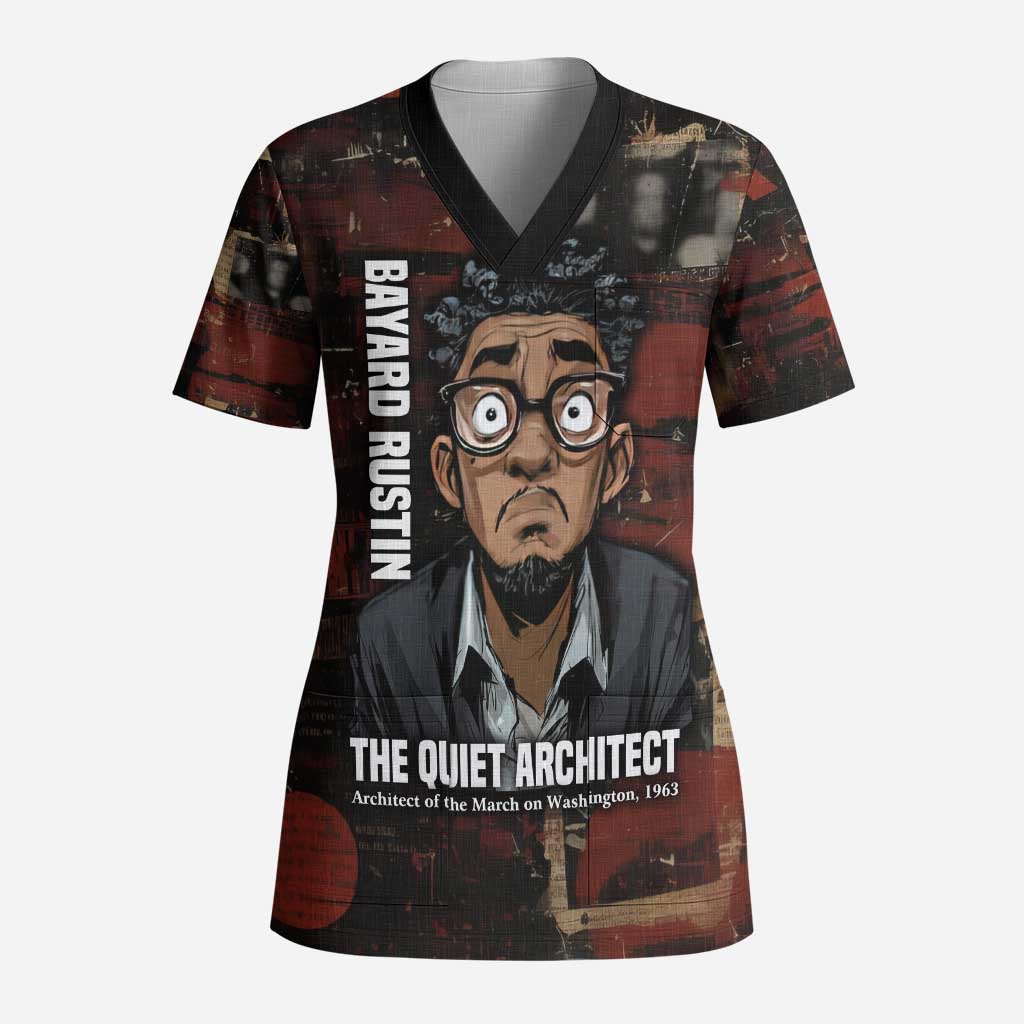 Bayard Rustin Scrub Top with Quiet Architect Design Strategy and Courage Civil Rights Tribute - Wonder Print Shop