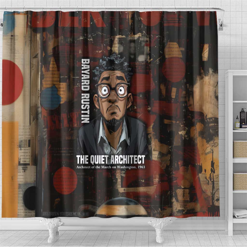 Bayard Rustin Shower Curtain with Quiet Architect Design Strategy and Courage Civil Rights Tribute - Wonder Print Shop