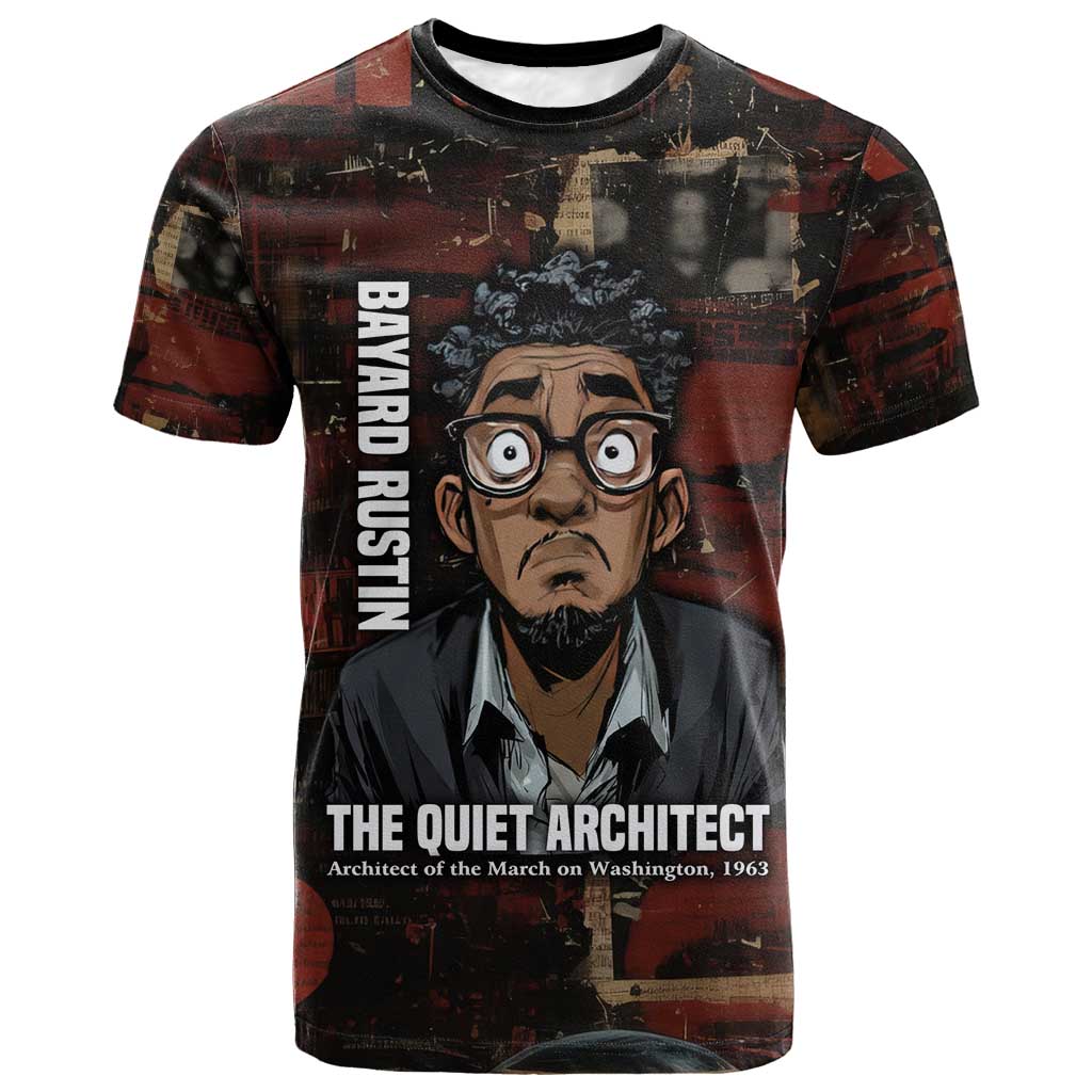 Bayard Rustin T shirt with Quiet Architect Design Strategy and Courage Civil Rights Tribute - Wonder Print Shop