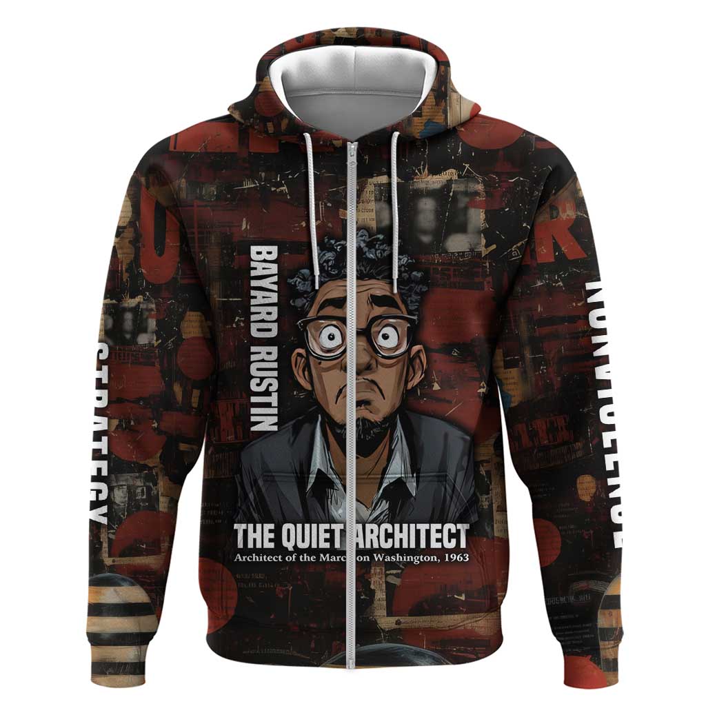Bayard Rustin Zip Hoodie with Quiet Architect Design Strategy and Courage Civil Rights Tribute - Wonder Print Shop