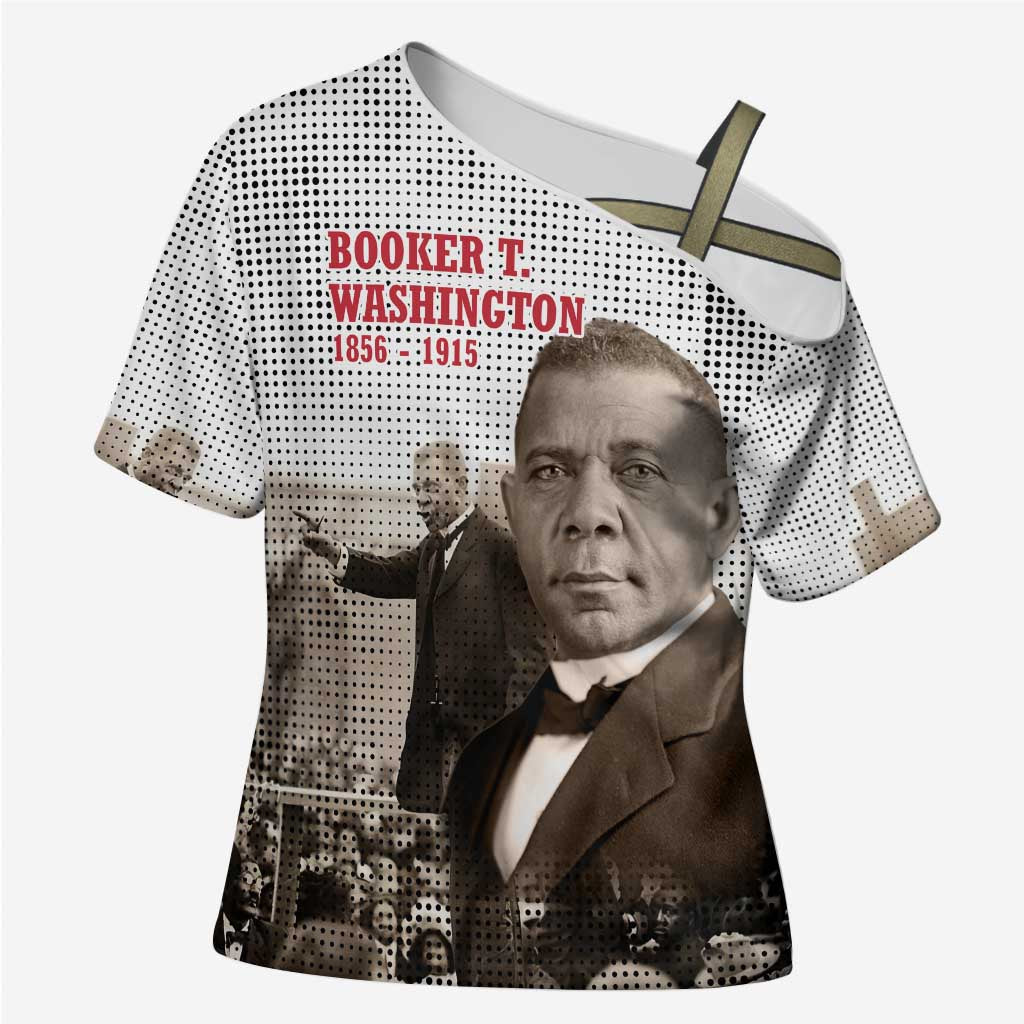 Booker T. Washington Cross Shoulder Shirt Halftone Portrait Design Tilling a Field Quote Historical Civil Rights Tribute - Wonder Print Shop