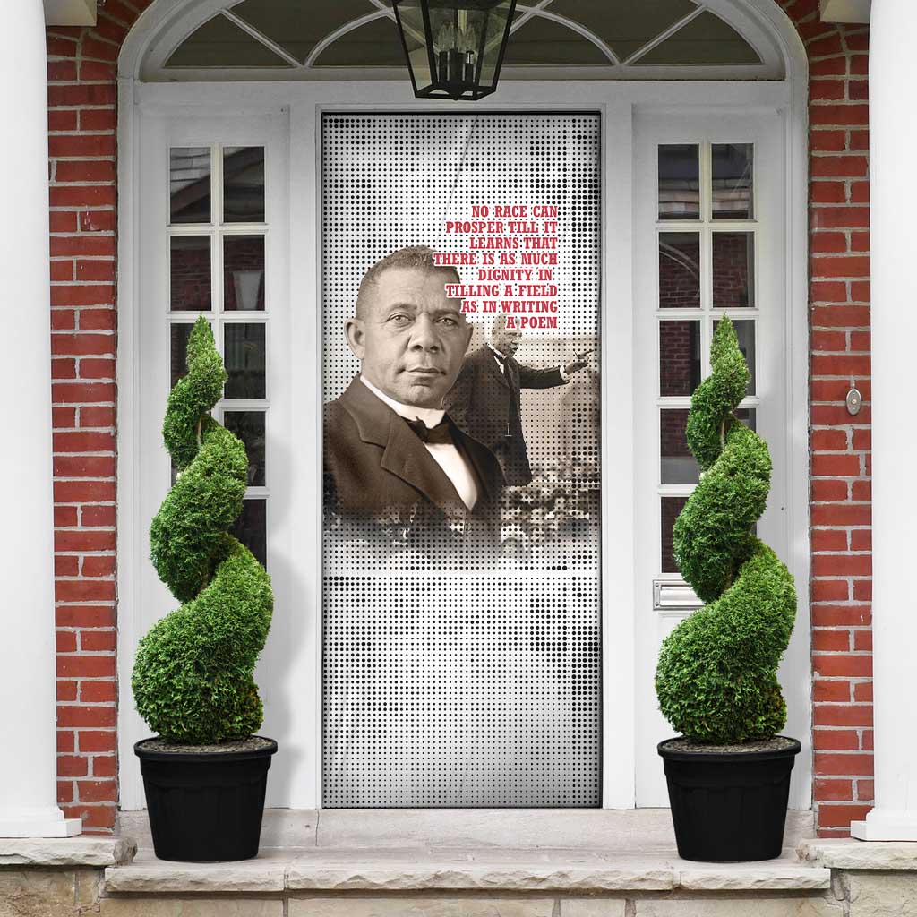 Booker T. Washington Door Cover Halftone Portrait Design Tilling a Field Quote Historical Civil Rights Tribute - Wonder Print Shop