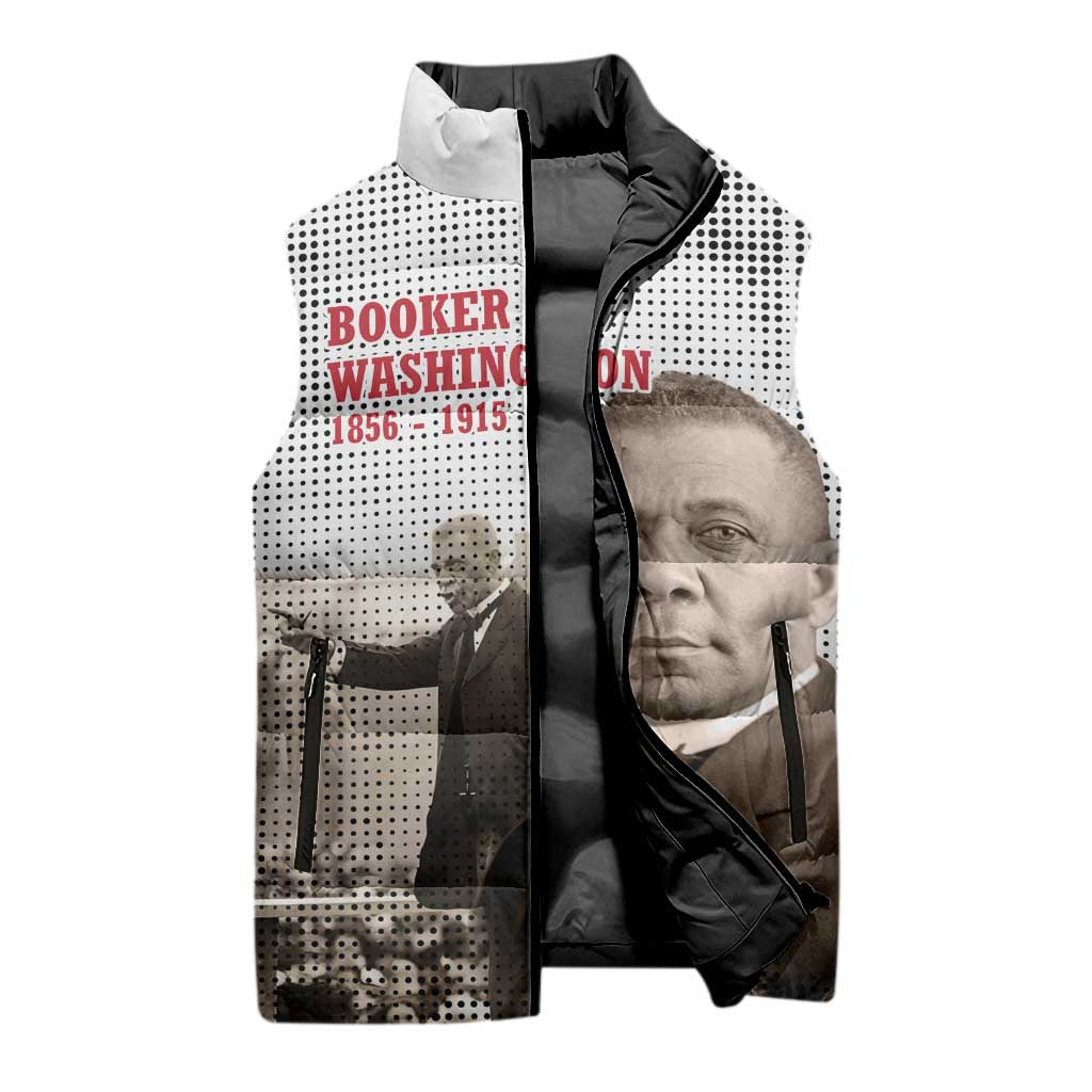 Booker T. Washington Sleeveless Puffer Jacket Halftone Portrait Design Tilling a Field Quote Historical Civil Rights Tribute - Wonder Print Shop