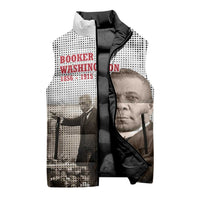 Booker T. Washington Sleeveless Puffer Jacket Halftone Portrait Design Tilling a Field Quote Historical Civil Rights Tribute - Wonder Print Shop