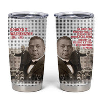 Booker T. Washington Tumbler Cup Halftone Portrait Design Tilling a Field Quote Historical Civil Rights Tribute - Wonder Print Shop