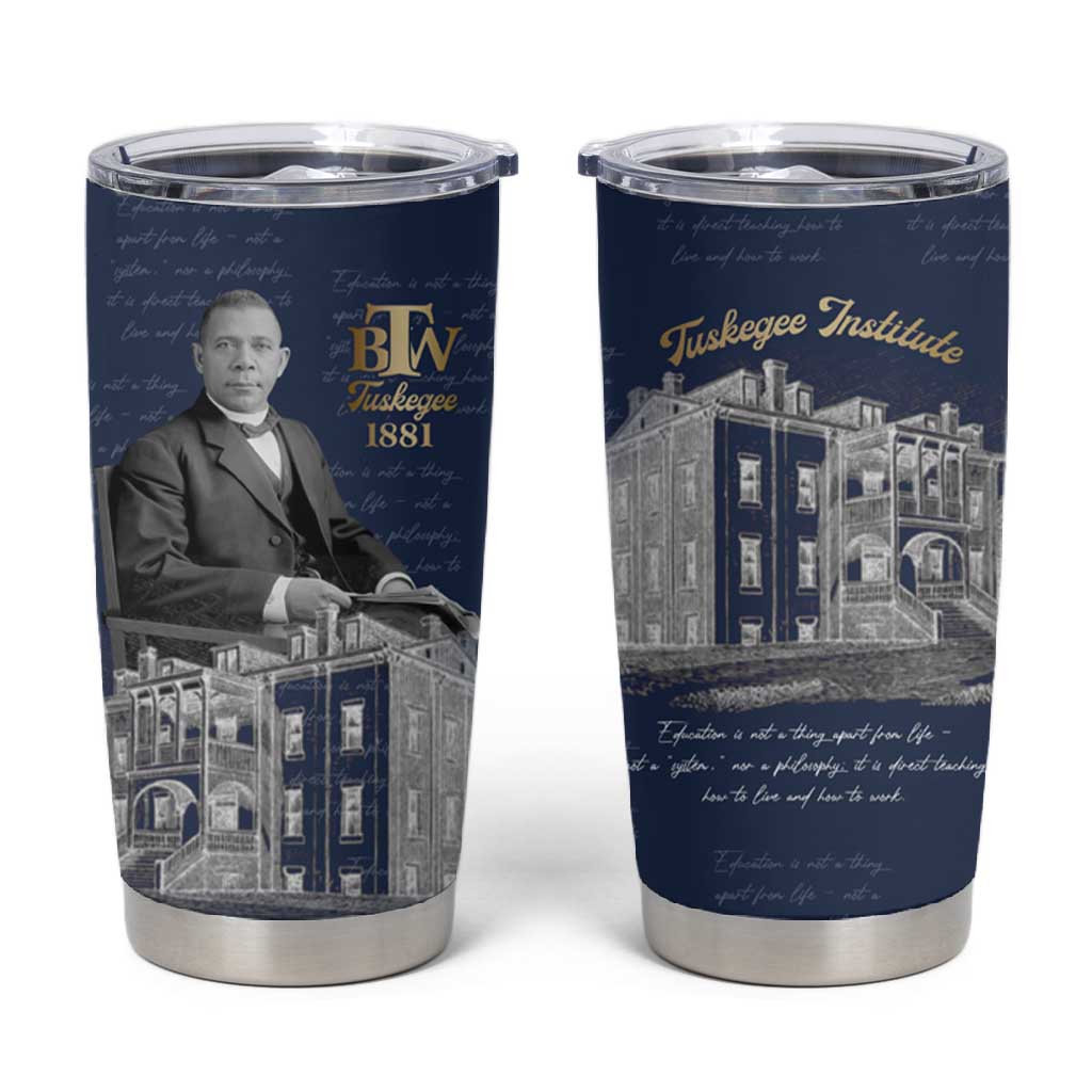 Booker T. Washington Tumbler Cup Tuskegee Institute Design Educational Legacy 1881 Historic Tribute - Wonder Print Shop