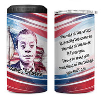 James Baldwin 4 in 1 Can Cooler Tumbler Artistic Portrait Quote on Love and Awareness Civil Rights Tribute - Wonder Print Shop