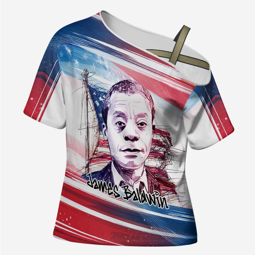 James Baldwin Cross Shoulder Shirt Artistic Portrait Quote on Love and Awareness Civil Rights Tribute - Wonder Print Shop