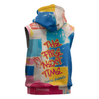 James Baldwin Sleeveless Hoodie Colorful Graffiti Style Portrait The Fire Next Time Text Bold Civil Rights Tribute - Wonder Print Shop