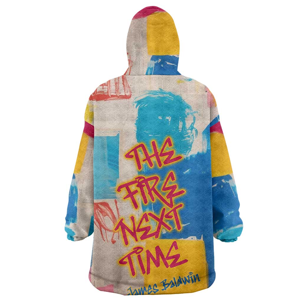 James Baldwin Wearable Blanket Hoodie Colorful Graffiti Style Portrait The Fire Next Time Text Bold Civil Rights Tribute - Wonder Print Shop