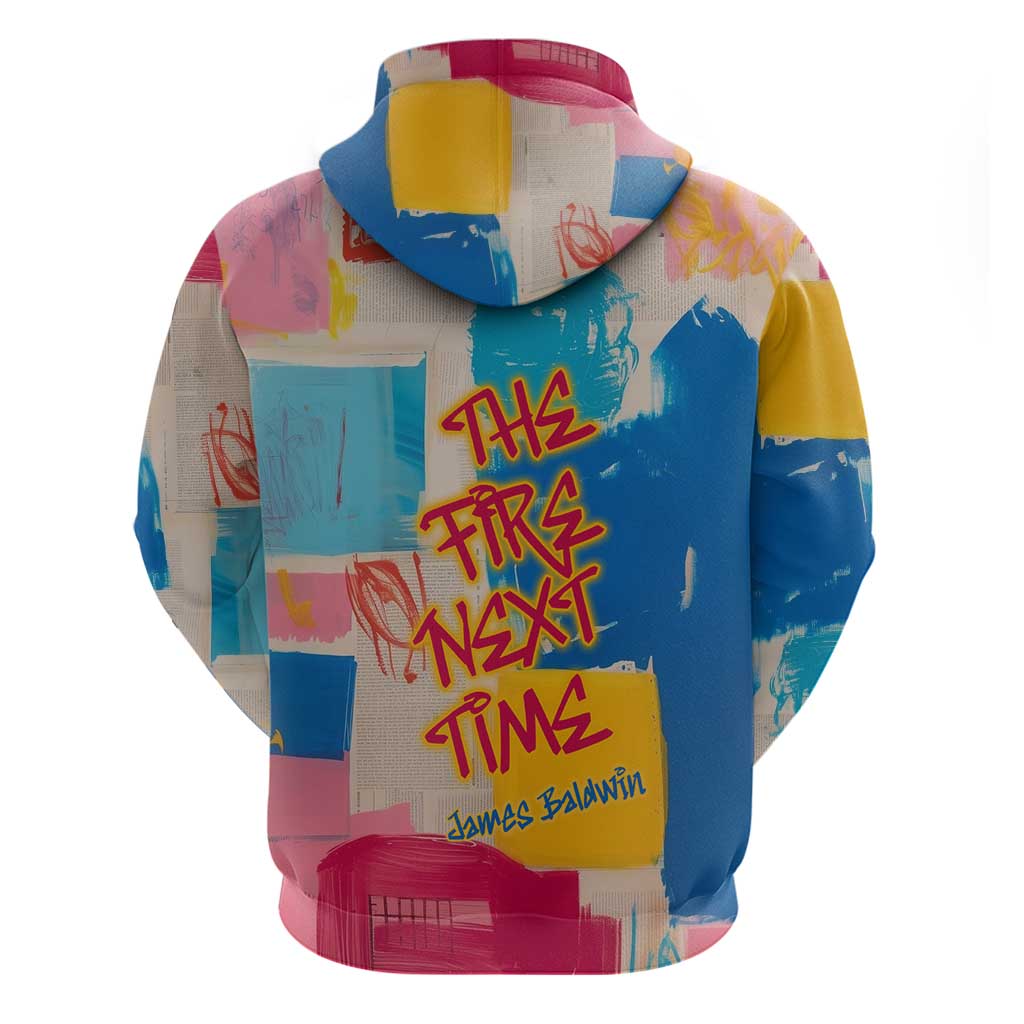 James Baldwin Zip Hoodie Colorful Graffiti Style Portrait The Fire Next Time Text Bold Civil Rights Tribute - Wonder Print Shop