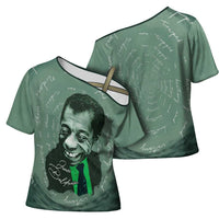 James Baldwin Cross Shoulder Shirt Green Handwritten Script Design Smiling Portrait Civil Rights and Literature - Wonder Print Shop