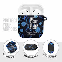 His Fight Is My Fight Colorectal Cancer Awareness AirPods Case Blue Ribbon Heart Pattern Illustration