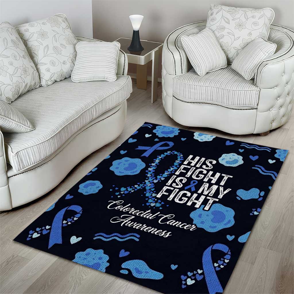 His Fight Is My Fight Colorectal Cancer Awareness Area Rug Blue Ribbon Heart Pattern Illustration